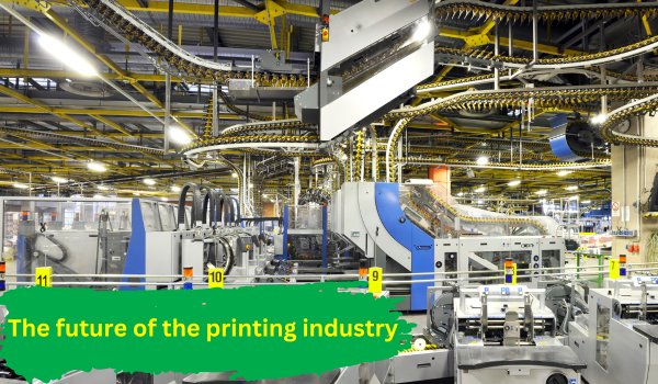 The future of the printing industry